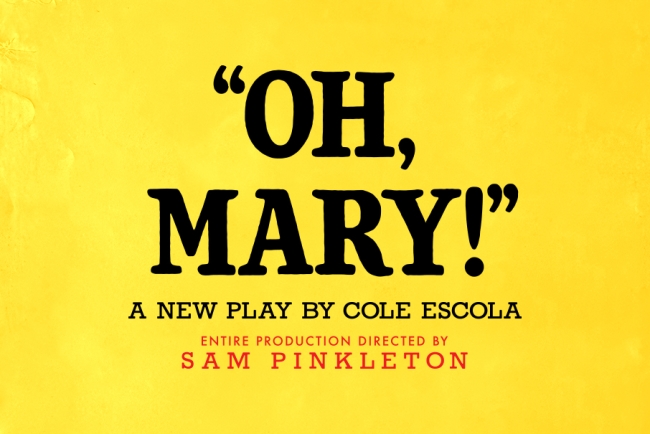 Oh, Mary!